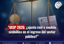 ¿Nuevos sueldos para altos funcionarios del sector público?